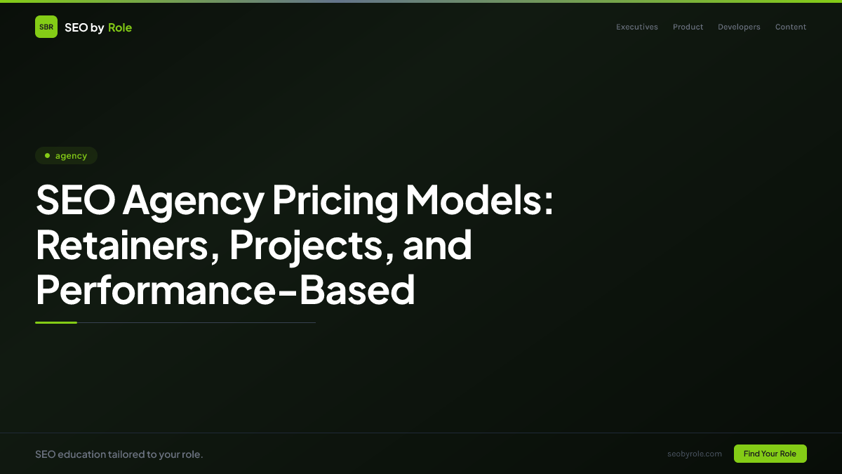 : SEO Agency Pricing Models: Retainers, Projects, and Performance-Based