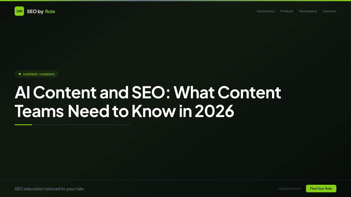 : AI Content and SEO: What Content Teams Need to Know in 2026