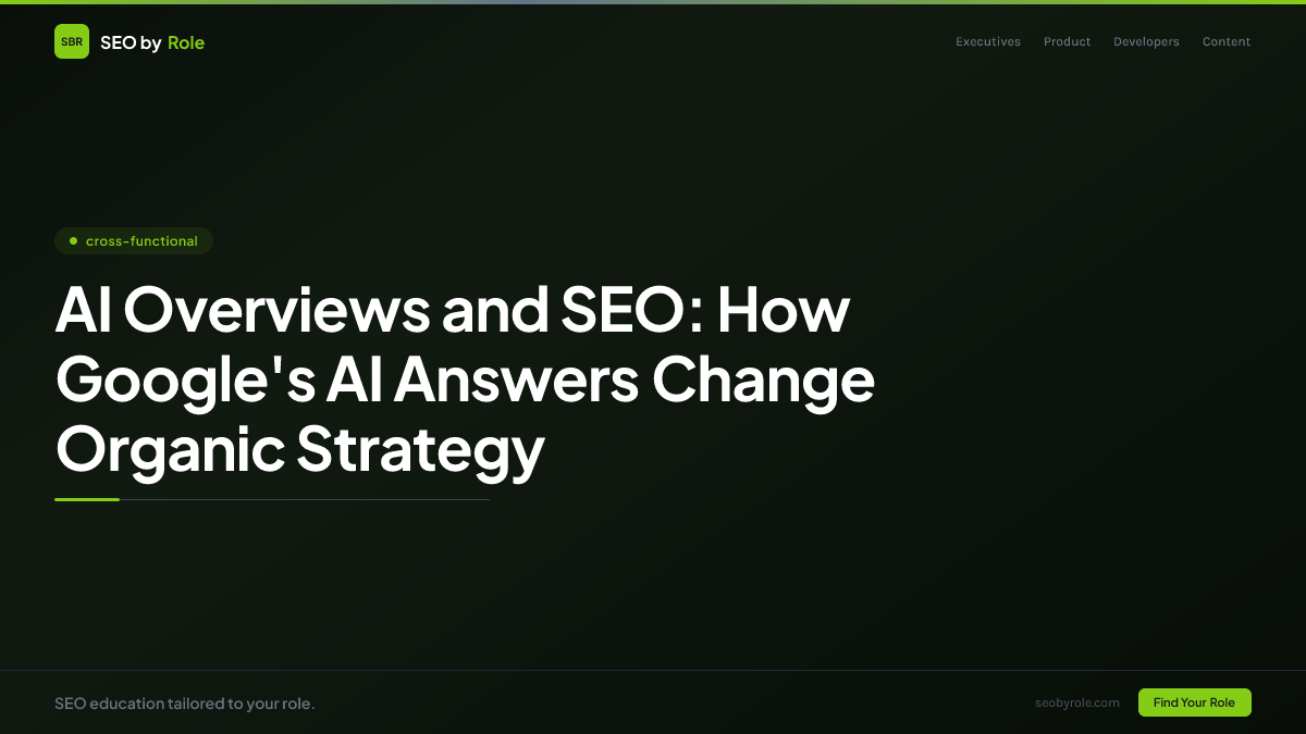 : AI Overviews and SEO: How Google's AI Answers Change Organic Strategy