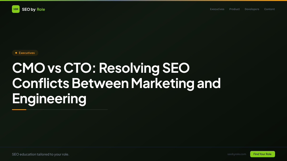 : CMO vs CTO: Resolving SEO Conflicts Between Marketing and Engineering