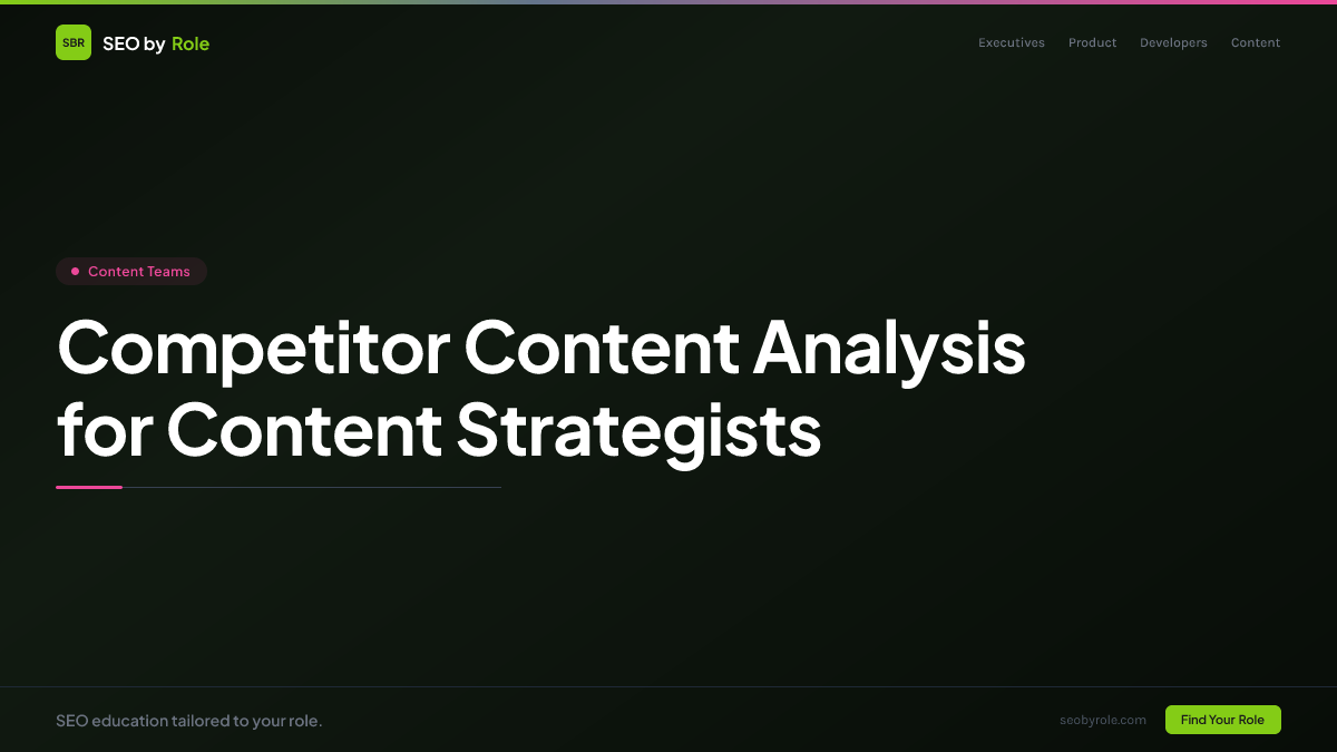 : Competitor Content Analysis for Content Strategists