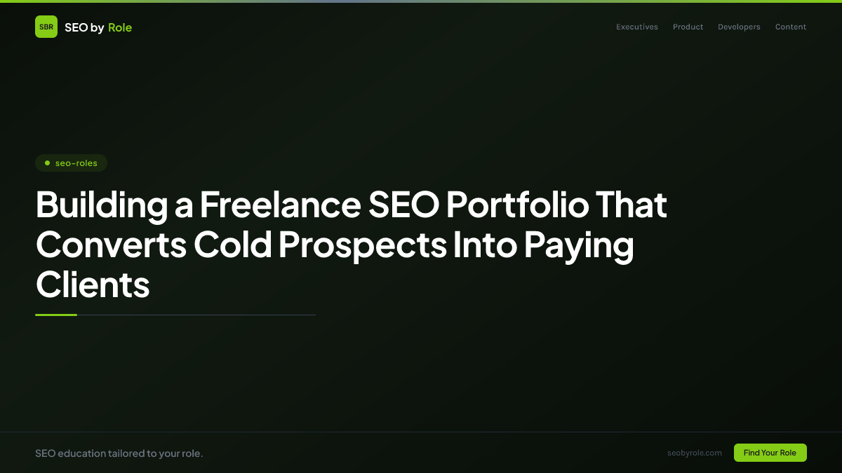 : Building a Freelance SEO Portfolio That Converts Cold Prospects Into Paying Clients