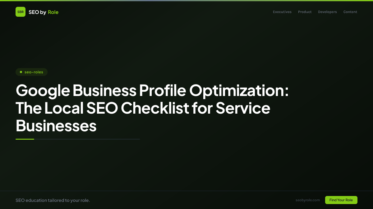 : Google Business Profile Optimization: The Local SEO Checklist for Service Businesses
