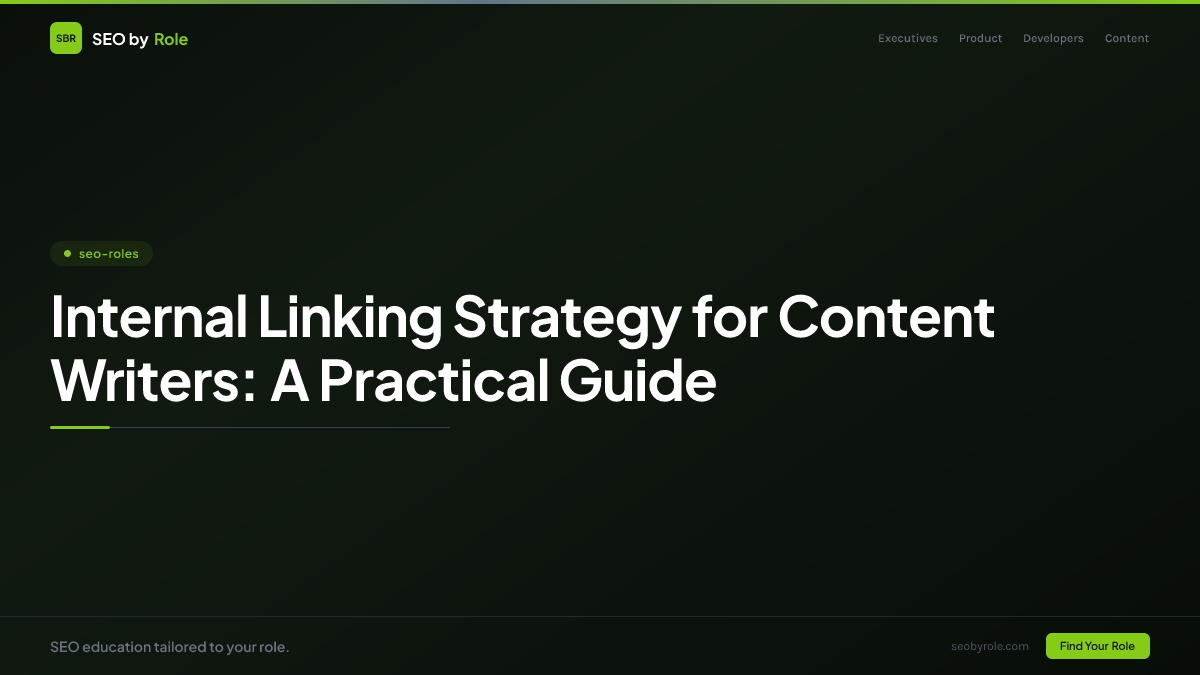 : Internal Linking Strategy for Content Writers: A Practical Guide