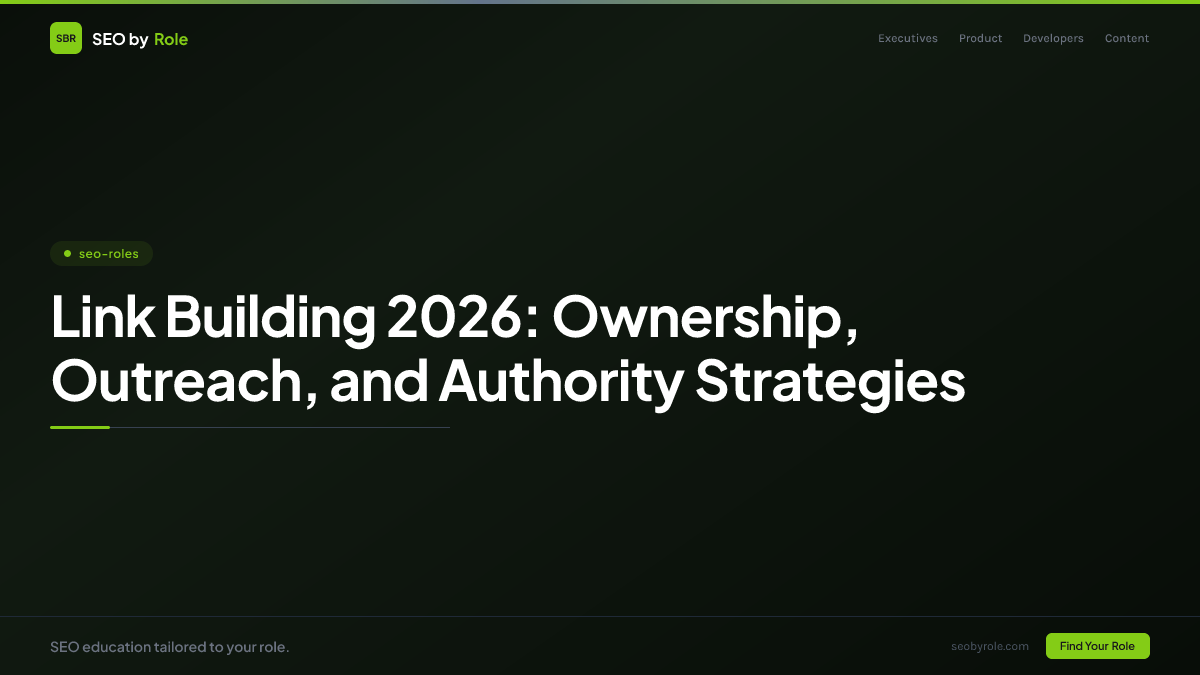 : Link Building 2026: Ownership, Outreach, and Authority Strategies
