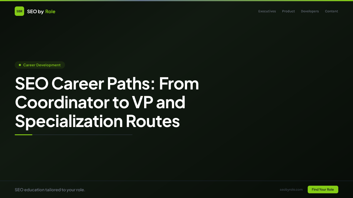 : SEO Career Paths: From Coordinator to VP and Specialization Routes