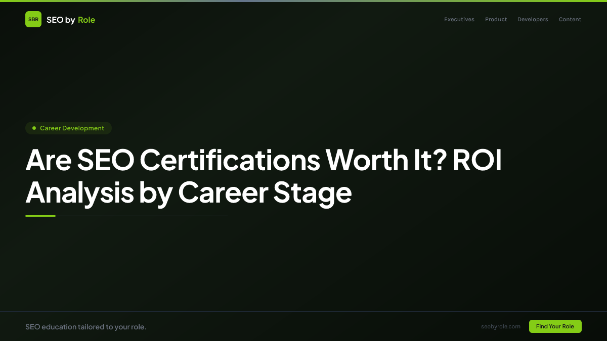 : Are SEO Certifications Worth It? ROI Analysis by Career Stage