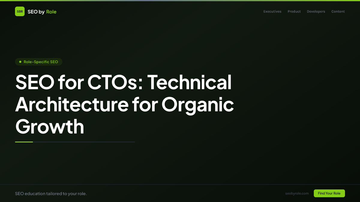 : SEO for CTOs: Technical Architecture for Organic Growth