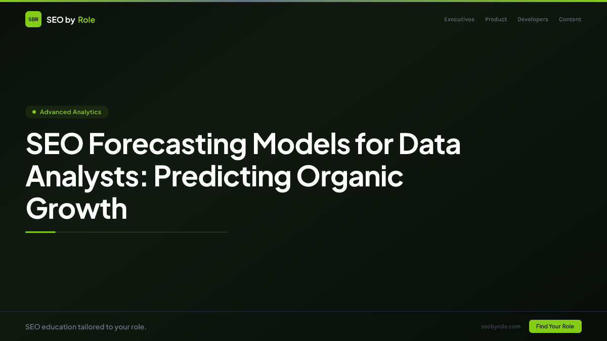 : SEO Forecasting Models for Data Analysts: Predicting Organic Growth