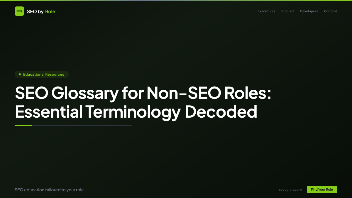 : SEO Glossary for Non-SEO Roles: Essential Terminology Decoded