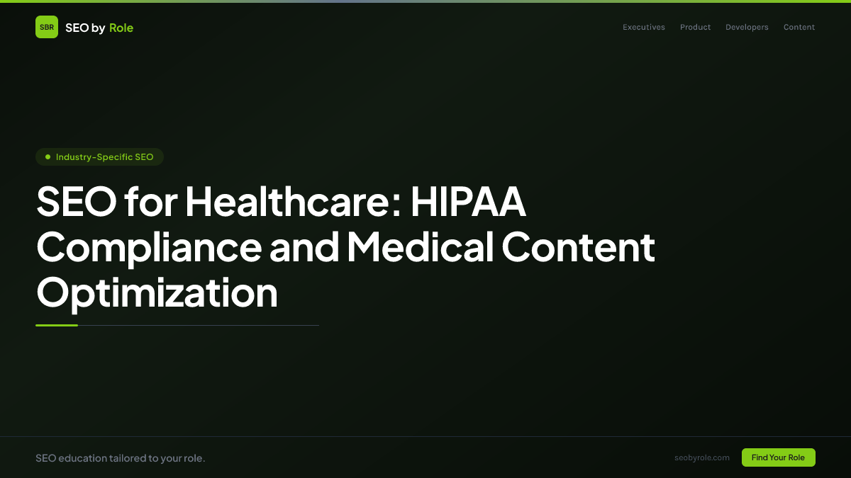 : SEO for Healthcare: HIPAA Compliance and Medical Content Optimization