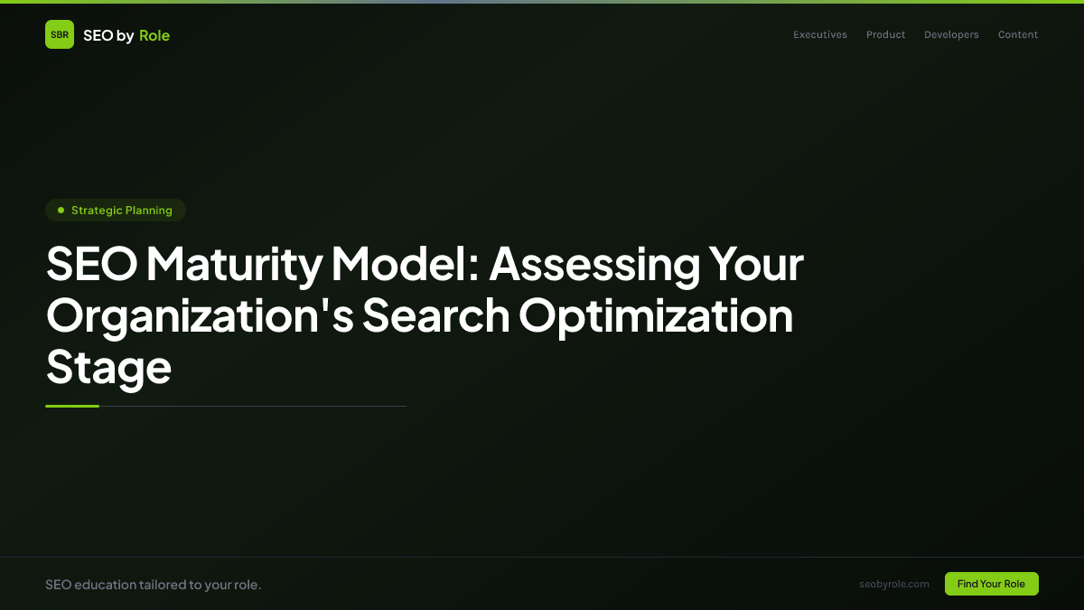 : SEO Maturity Model: Assessing Your Organization's Search Optimization Stage