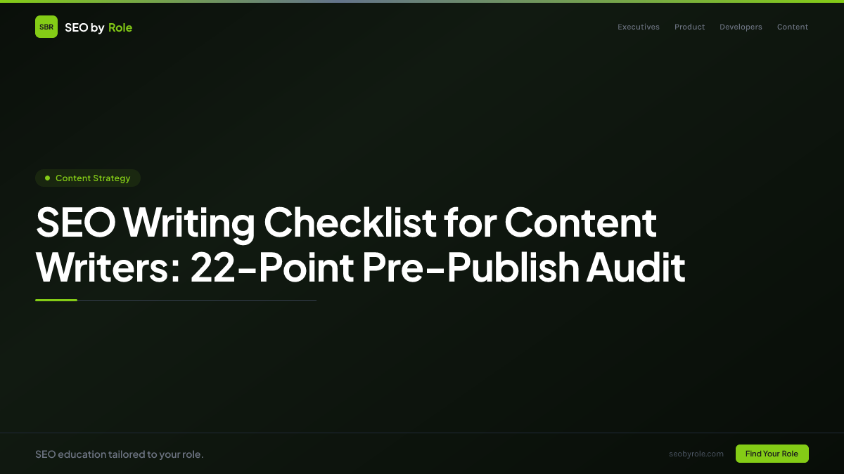 : SEO Writing Checklist for Content Writers: 22-Point Pre-Publish Audit