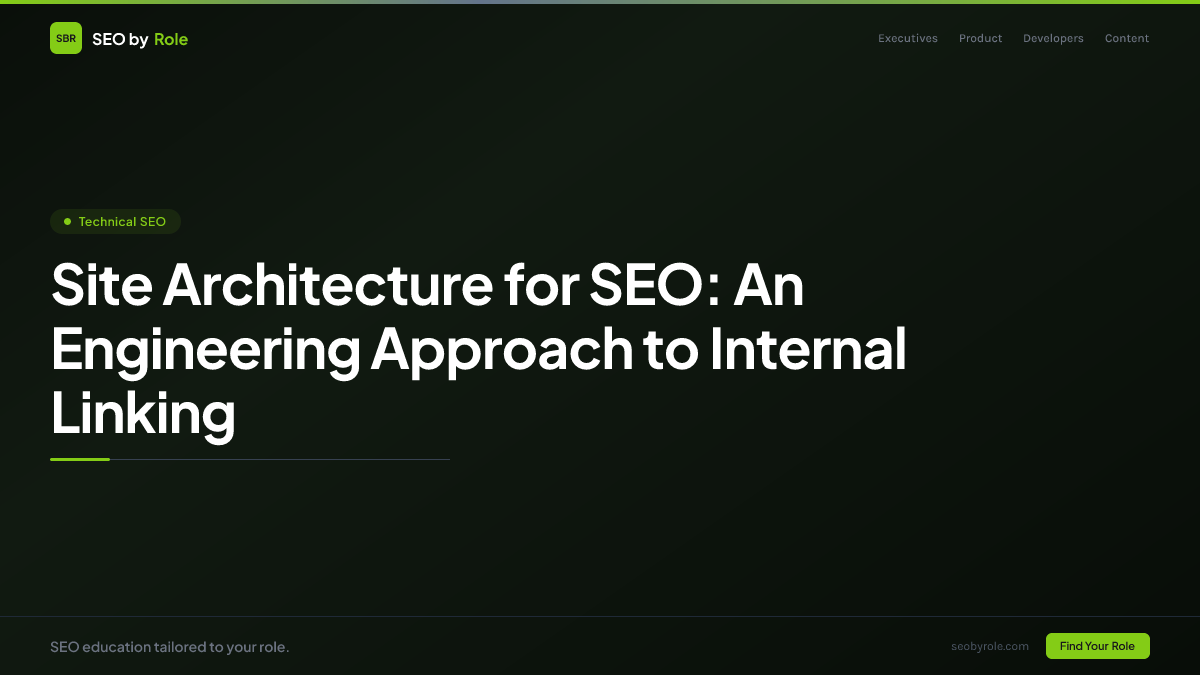 : Site Architecture for SEO: An Engineering Approach to Internal Linking